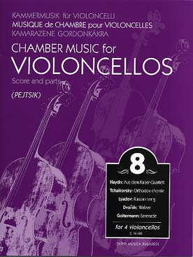Illustration de MUSIQUE DE CHAMBRE pour 4 violoncelles - Vol. 8 : Haydn, Tchaïkovsky, Dvorák...