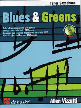 Illustration de Blues & greens : morceaux aux couleurs de jazz avec accompagnement combo sur CD (saxophone ténor)