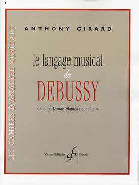 Illustration de Analyse du langage musical de Debussy dans les 12 études pour piano