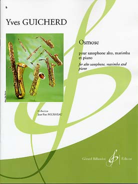 Illustration de Osmose pour saxophone, marimba et piano