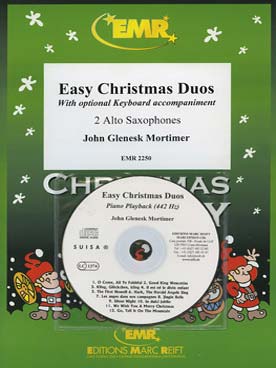 Illustration de EASY CHRISTMAS DUOS : 12 Noëls célèbres, arr. Mortimer pour 2 saxophones avec acc. piano optionnel + CD piano