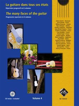 Illustration de La GUITARE DANS TOUS SES ÉTATS : Recueils de compositions originales d'auteurs actuels - Série 1 Vol. 4 avec CD d'écoute