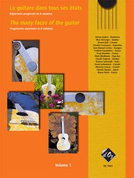 Illustration de La GUITARE DANS TOUS SES ÉTATS : Recueils de compositions originales d'auteurs actuels - Série 1 Vol. 1