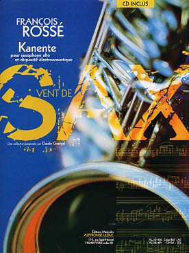 Illustration de Kanente pour saxophone et dispositif électroacoustique (CD)