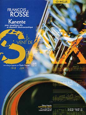 Illustration de Kanente pour saxophone et dispositif électroacoustique (CD)