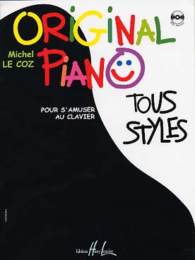 Illustration de Original Piano, pour s'amuser au clavier - Tous styles, avec CD d'écoute