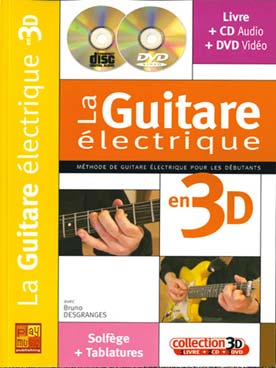 Illustration de La Guitare électrique en 3 D avec CD et DVD : pour débutant