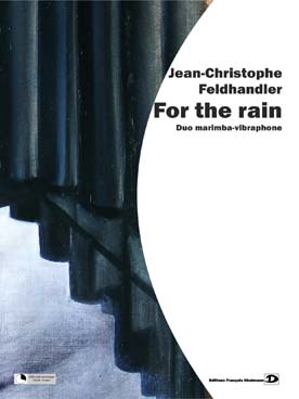 Illustration de For the rain pour marimba et vibraphone