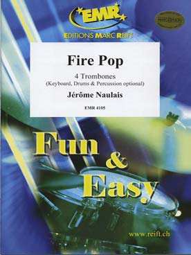 Illustration de Fire pop pour 4 trombones avec piano, batterie et percussion ad lib.