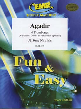 Illustration de Agadir pour 4 trombones avec piano, batterie et percussion ad lib.