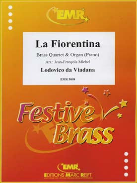 Illustration de La Fiorentina pour quatuor de cuivres variable et orgue ou piano (tr. Michel)