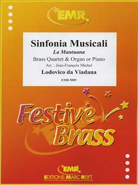 Illustration de Sinfonia musicali, la Mantuana pour  quatuor de cuivres variable et orgue ou piano (tr. Michel)