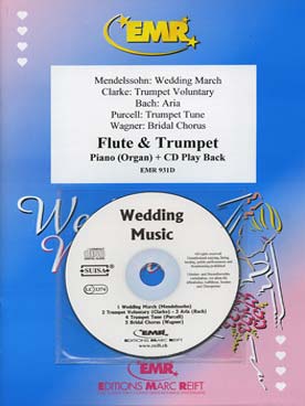Illustration de MUSIQUE DE MARIAGE : Mendelssohn, Bach, Clarke, Purcell, Wagner, tr. Armitage pour flûte, trompette et piano ou orgue, avec CD play-along