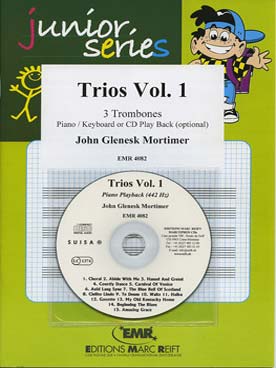 Illustration de TRIOS : thèmes célèbres, tr. Mortimer pour 3 trombones et piano + CD play-along - Vol. 1