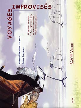 Illustration de Voyages improvisés : 22 parcours pour 1, 2, 3 pianos et plus ou ensembles instrumentaux variés
