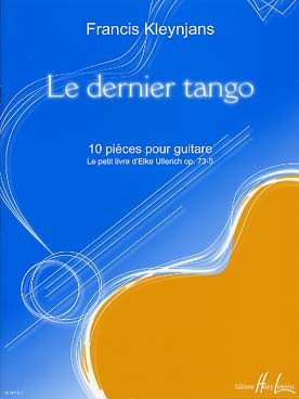 Illustration de Le Petit livre d'Elke Ullerich op. 73 - Op. 73/5 : Le dernier tango, 10 pièces