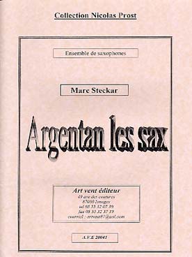 Illustration de Argentan les sax pour ensemble de saxophones sans soprano