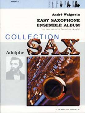 Illustration de Easy saxophone ensemble album - Vol. 1