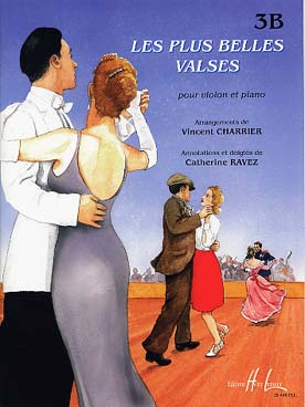 Illustration de LES PLUS BELLES VALSES (tr. Charrier) - Vol. 3 B : Strauss, Delerue, Vecsey, Gounod, Dvorak, Tchaïkovsky