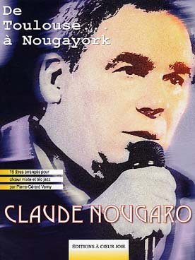 Illustration de De Toulouse à Nougayork pour choeur mixte et trio jazz (piano/contrebasse et batterie)