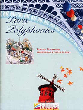 Illustration de PARIS POLYPHONIES pour chœur à 3 ou 4 voix mixtes et piano