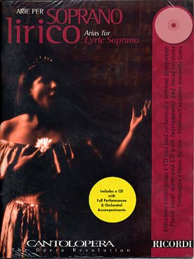 Illustration de ARIAS POUR SOPRANO LYRIQUE - Vol. 1 : Bizet - Puccini - Leoncavallo - Catalini - Verdi