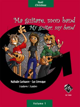 Illustration de Ma guitare, mon band - Vol. 1 : Noël, 12 arrangements en trio