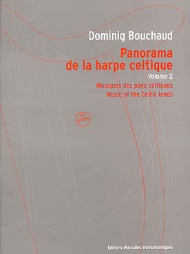 Illustration de PANORAMA de la harpe celtique, morceaux choisis par D. Bouchaud - Vol. 2 avec CD