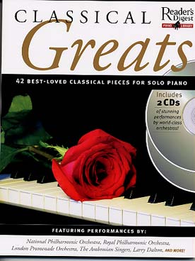 Illustration de CLASSICAL GREATS : 42 pièces célèbres, orig. pour piano ou arrangements, avec 2 CD d'écoute