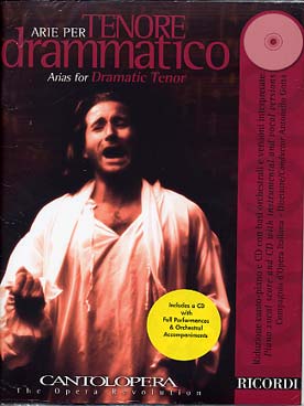 Illustration de ARIAS POUR TÉNOR DRAMATIQUE - Vol. 1 : Giordano - Leoncavallo - Verdi - Puccini - Mascagni