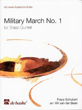 Illustration de Marche militaire N° 1, tr. Van der Beek pour quintette de cuivres (2 trompettes, cor, trombone et tuba)