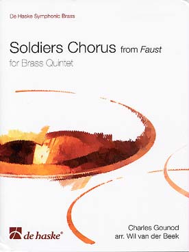 Illustration de Chœur des soldats de Faust, tr. Van der Beek pour quintette de cuivres (2 trompettes, cor, trombone, tuba)