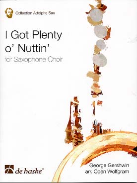 Illustration de I got plenty o' nuttin extrait de Porgy and Bess, tr. Wolfgram pour ensemble de saxophones