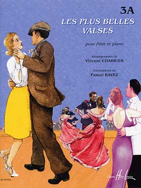 Illustration de LES PLUS BELLES VALSES (tr. Charrier et Ravez) - Vol. 3 A : Ganne, Goldsmith, Delibes, Berlioz, Waldteufel, Charrier 