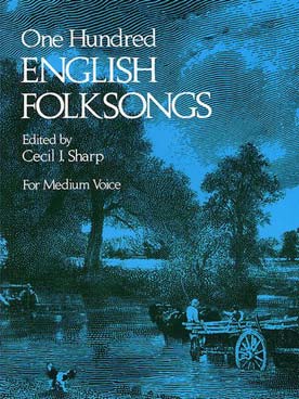 Illustration de ONE HUNDRED ENGLISH FOLKSONGS pour voix moyenne (tr. Sharp)