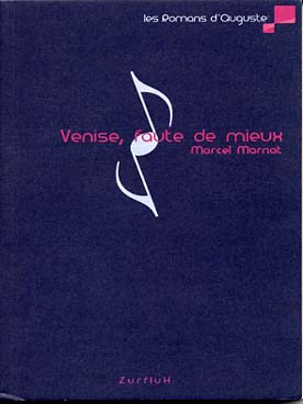 Illustration de Venise, faute de mieux