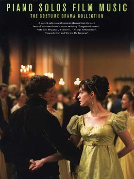 Illustration de PIANO SOLOS FILM MUSIC : The "costume drama" collection, 20 musiques de films (Cyrano - Les Liaisons dangereuses - Oliver Twist - Roméo et Juliette...)