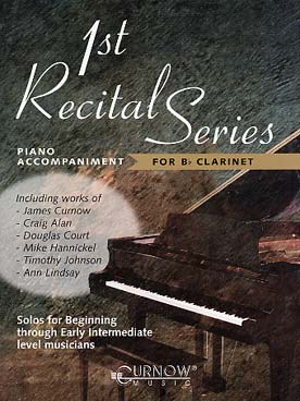 Illustration de FIRST RECITAL SERIES : 12 pièces originales et arrangements pour les premières années (sans CD) - accompagnements piano pour clarinette