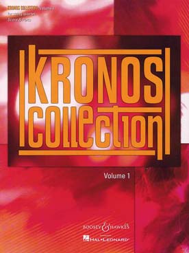 Illustration de KRONOS COLLECTION : pièces de répertoire jouées par le célèbre quatuor Kronos - Vol. 1 : Riley, Hazma el Din, Vrebalov