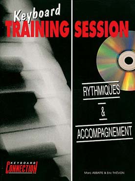 Illustration de KEYBOARD TRAINING SESSION avec CD - Rythmiques & accompagnement
