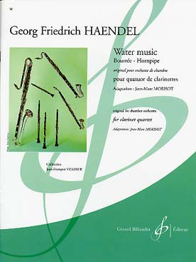 Illustration de Water music : Bourrée - Hornpipe (orig. pour orchestre de chambre, tr. Morisot pour quatuor de clarinettes)