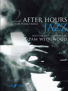 Illustration de AFTER HOURS JAZZ : arr. de Pam Wedgwood - Vol. 2
