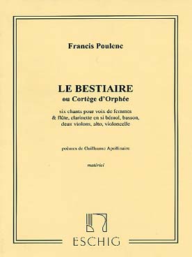 Illustration de Le Bestiaire ou le cortège d'Orphée pour voix de femmes, clarinette, basson et quatuor à cordes - Parties