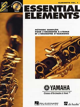 Illustration de ESSENTIAL ELEMENTS : méthode complète pour l'orchestre à l'école et l'orchestre d'harmonie (en français) - Vol. 1 avec CD play-along des 58 premiers exercices