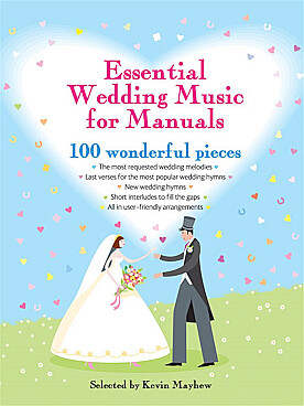 Illustration de ESSENTIAL WEDDING MUSIC FOR MANUALS