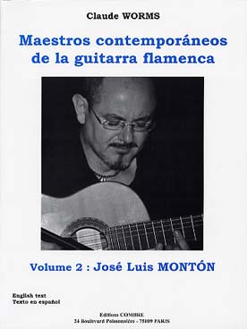Illustration de Maestros contemporaneos de la guitarra flamenca - Vol. 2 : José Luis Monton  