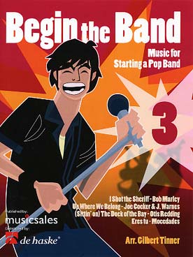 Illustration de BEGIN THE BAND : Music for starting a pop band. Arrangements et compositions originales pour instrumentation variable - Vol. 3 : Bob Marley, Jack Nitzsche, Otis Redding