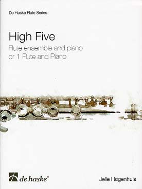 Illustration de High five pour ensemble de flûtes et piano (ou une flûte et piano)