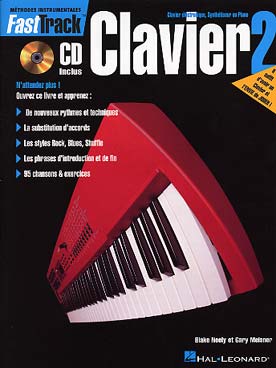 Illustration de FAST TRACK, méthode pour clavier avec CD : accords, gammes et riffs, 87 chansons et exercices, les styles rock et blues, la notation musicale - Vol. 2