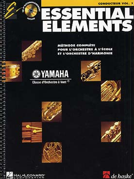 Illustration de ESSENTIAL ELEMENTS : méthode complète pour l'orchestre à l'école et l'orchestre d'harmonie (en français) - Conducteur 1 : ensemble des parties instrumentales et texte des manuels + CD